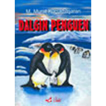 Dalgın Penguen M. Murat Küçükbaşaran