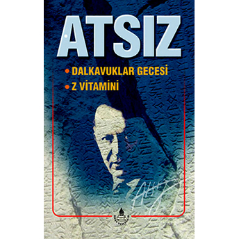 Dalkavuklar Gecesi / Z Vitamini Hüseyin Nihal Atsız