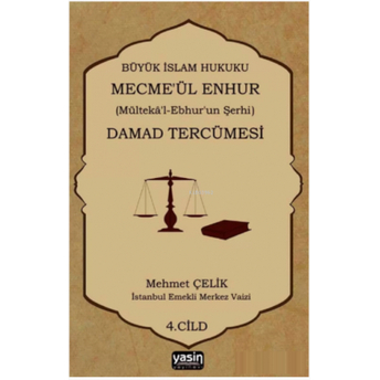 Damat Tercümesi ;(4.Cilt) Mehmet Çelik