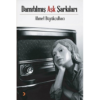 Damıtılmış Aşk Şarkıları