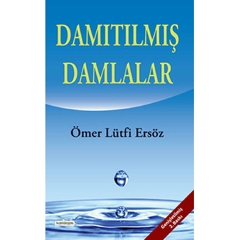 Damıtılmış Damlalar Ömer Lütfi Ersöz