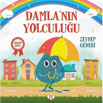 Damla’nın Yolculuğu Zeynep Güneri