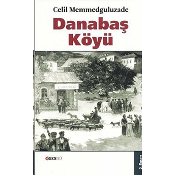 Danabaş Köyü Celil Memmedguluzade