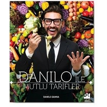 Danilo Ile Mutlu Tarifler Danilo Zanna