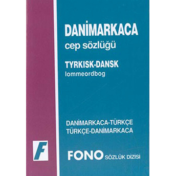 Danimarkaca / Türkçe - Türkçe / Danimarkaca Cep Sözlüğü Kolektif