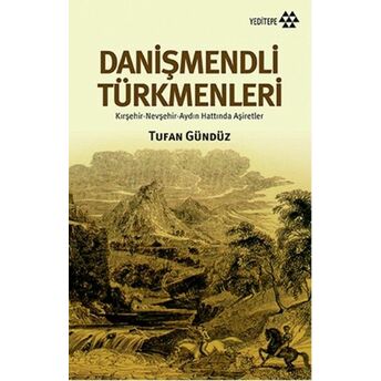 Danişmendli Türkmenler Tufan Gündüz