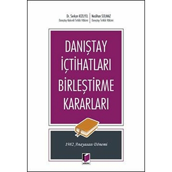 Danıştay Içtihatları Birleştirme Kararları Neslihan Solmaz