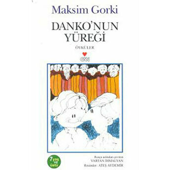 Danko’nun Yüreği Maksim Gorki