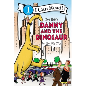 Danny And The Dinosaur In The Big City Syd Hoff