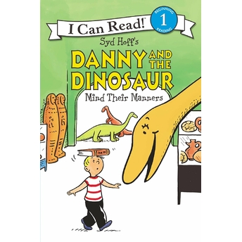 Danny And The Dinosaur Mind Their Manners Syd Hoff