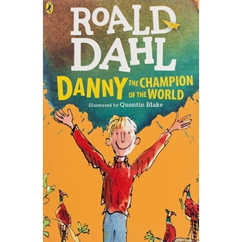 Danny The Champion Of The World Roald Dahl