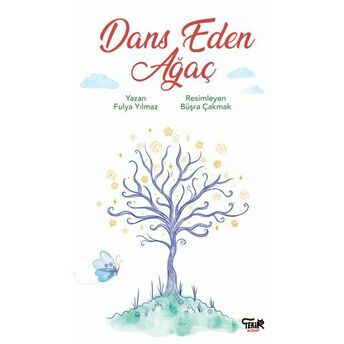 Dans Eden Ağaç Fulya Yılmaz