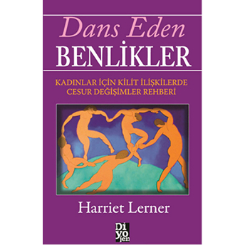 Dans Eden Benlikler Harriet G. Lerner