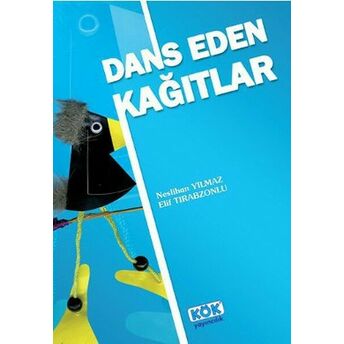 Dans Eden Kağıtlar Neslihan Yılmaz