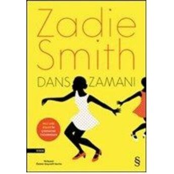 Dans Zamanı Zadie Smith