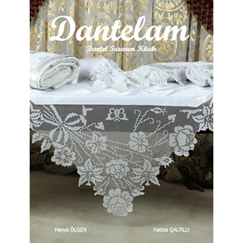 Dantelam Hatice Çaltıllı