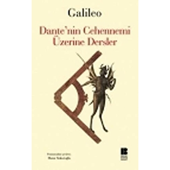 Dante'nin Cehennemi Üzerine Dersler Galileo Galilei