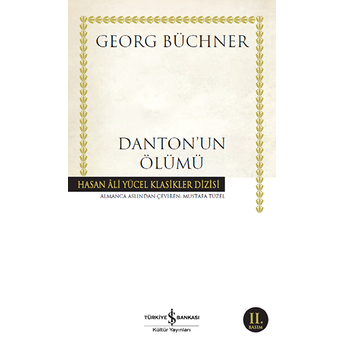 Dantonun Ölümü - Hasan Ali Yücel Klasikleri Georg Büchner