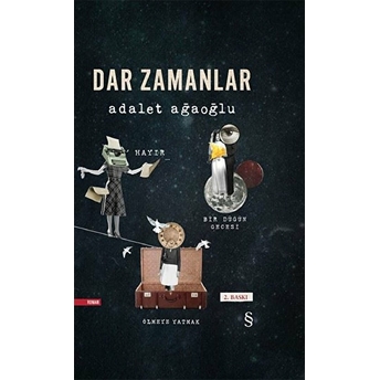 Dar Zamanlar - Ciltli Adalet Ağaoğlu