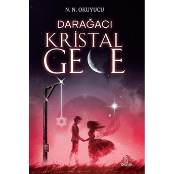 Darağacı - Kristal Gece N.n. Okuyucu