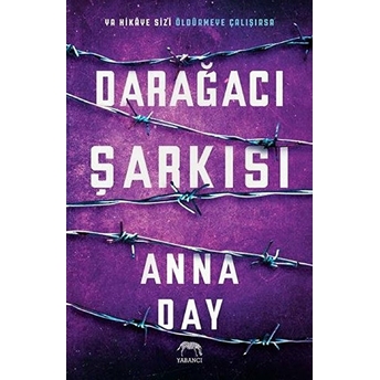 Darağacı Şarkısı Anna Day