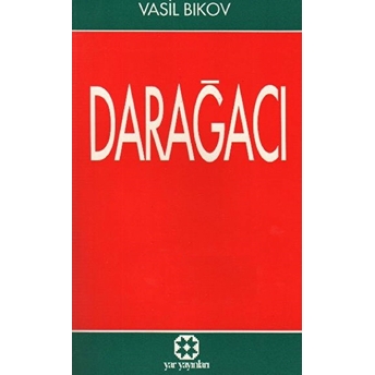 Darağacı Vasil Bikov