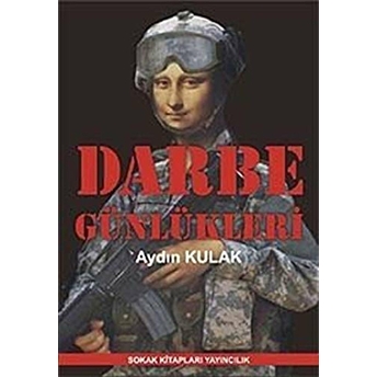 Darbe Günlükleri Aydın Kulak