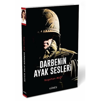 Darbenin Ayak Sesleri Nagehan Alçı