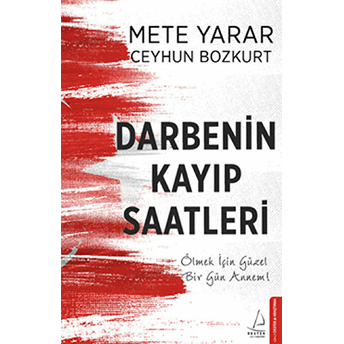 Darbenin Kayıp Saatleri Mete Yarar