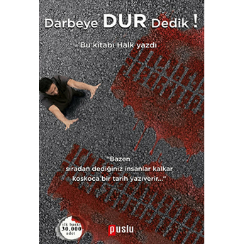 Darbeye Dur Dedik