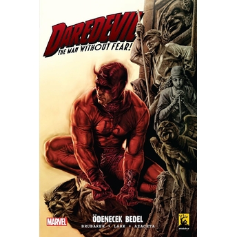 Daredevil Cilt 4 / Ödenecek Bedel - Ed Brubaker