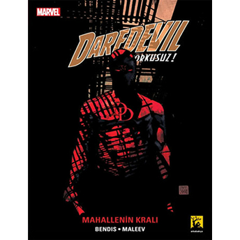 Daredevil Cilt 6 - Mahallenin Kralı Brian Michael Bendis