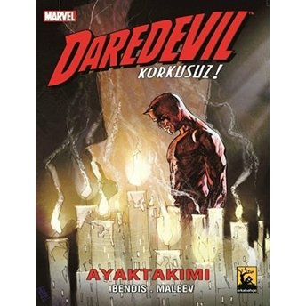 Daredevil Korkusuz - 3 : Ayaktakımı