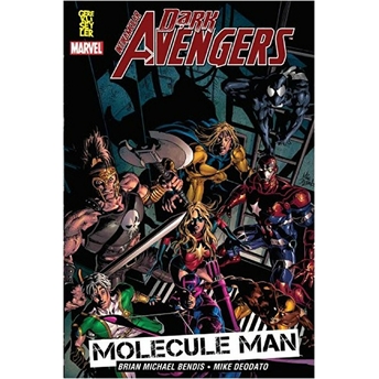 Dark Avengers -2 Molecule Man Brian Michael Bendis