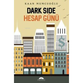 Darkside ;Hesap Günü Kaan Mumcuoğlu