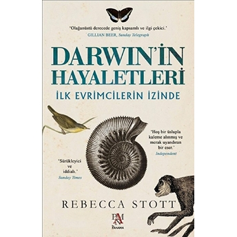 Darwin’in Hayaletleri Ilk Evrimcilerin Izinde Rebecca Stott