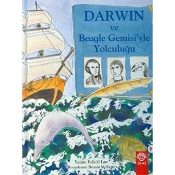 Darwin Ve Beagle Gemisi’yle Yolculuğu Ciltli Felicia Law