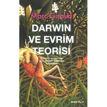 Darwin Ve Evrim Teorisi Marc Giraud