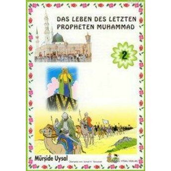 Das Leben Des Letzten Phopheten Muhammad 2 Mürşide Uysal