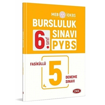 Data 6. Sınıf Pybs Bursluluk Sınavı Fasiküllü 5 Deneme Sınavı Kolektif