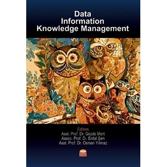 Data, Information And Knowledge Management