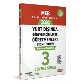 Data Meb Yurt Dışında Görevlendirilecek Öğretmenleri Seçme Sınavı Tamamı Çözümlü 3 Deneme Sınavı Komisyon