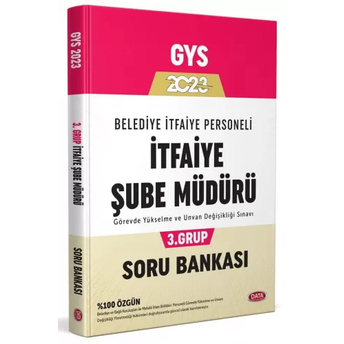 Data Yayınları 2023 Belediye Itfaiye Personeli Itfaiye Şube Müdürü 3. Grup Gys Soru Bankası Komisyon