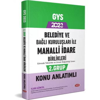 Data Yayınları 2023 Belediye Ve Bağlı Kuruluşları Ile Mahalli Idare Birlikleri 2. Grup Konu Anlatımlı Komisyon