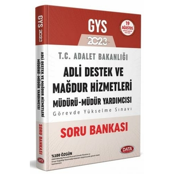 Data Yayınları 2023 Gys Adalet Bakanlığı Adli Destek Ve Mağdur Hizmetleri Müdürü - Müdür Yardımcısı Soru Bankası Komisyon