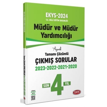 Data Yayınları 2024 Meb Ekys Müdür Ve Müdür Yardımcılığı 4 Yıl Çıkmış Sorular Ve Çözümleri Komisyon