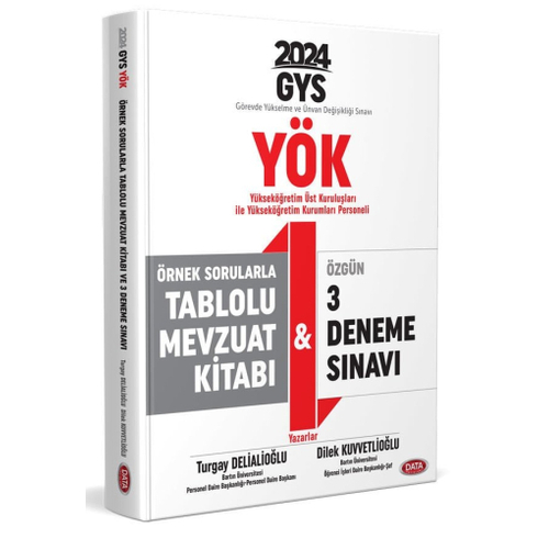 Data Yayınları 2024 Yök Üst Kuruluşları Ile Yök Personeli Gys Örnek Sorularla Tablolu Mevzuat Kitabı Ve 3 Deneme Sınavı Komisyon