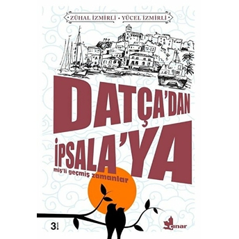 Datça’dan Ipsala’ya Zühal Izmirli,Yücel Izmirli