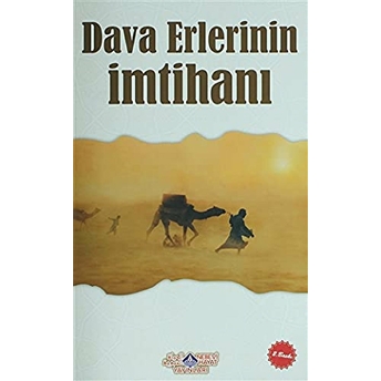 Dava Erlerinin Imtihanı