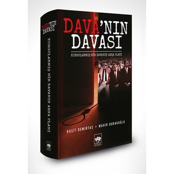 Dava’nın Davası (Ciltli) Raşit Demirtaş, Mahir Durakoğlu